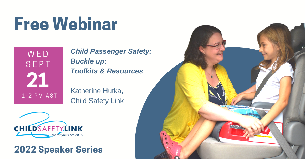 September 1824 is Child Passenger Safety Week! IWK Child Safety Link